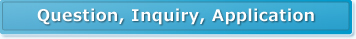 Question, Inquiry, Application